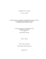 Crossing the Glass Border: A Phenomenological Study of Latino Chief Master Sergeants in the California Air National Guard.
